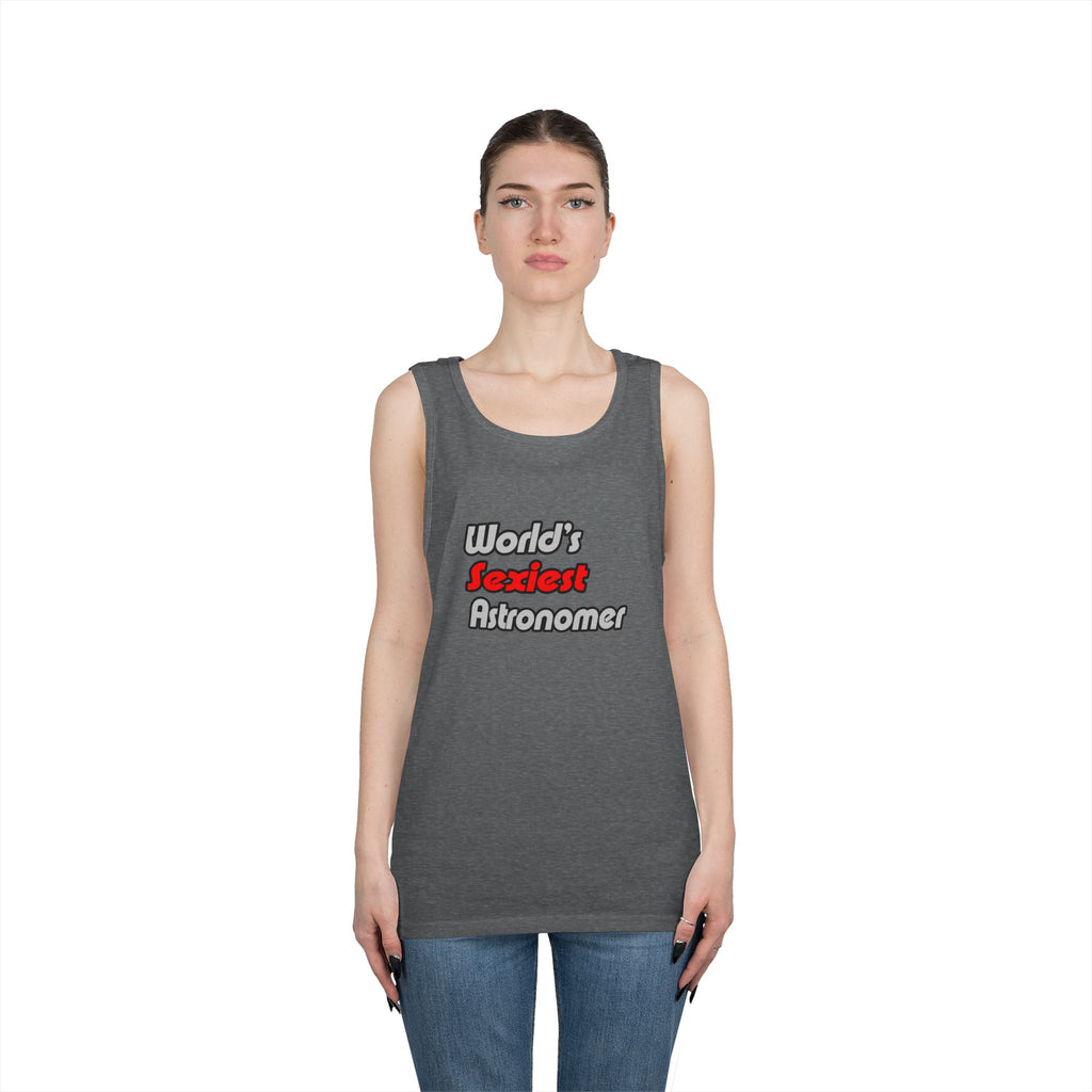 World's Sexiest Astronomer - Unisex Heavy Cotton Tank Top