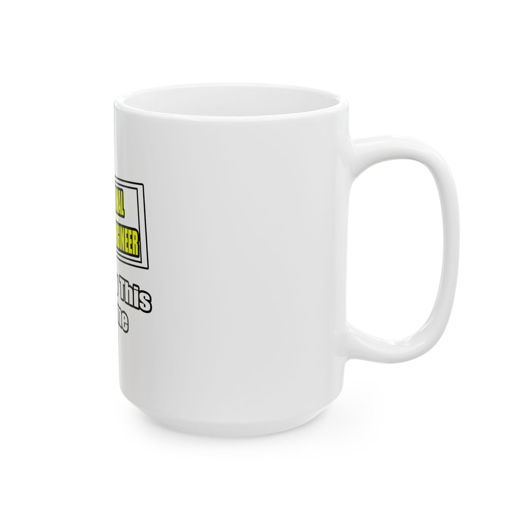 Professional Electrical Engineer...Joke - Ceramic Mug, (11oz, 15oz)