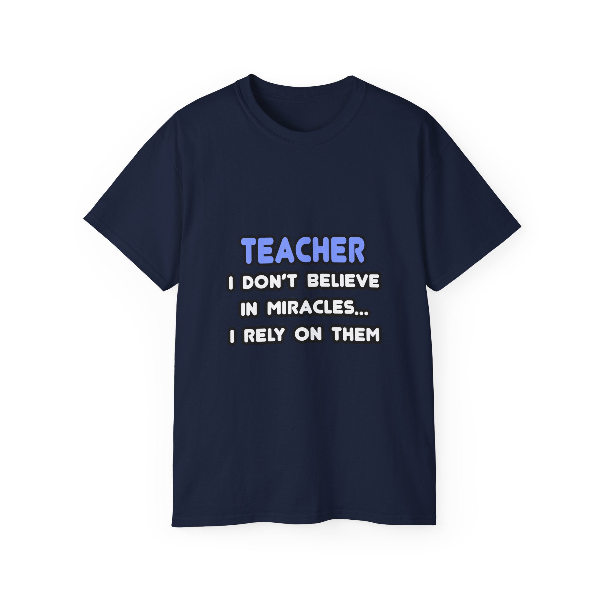 Miracles and Teachers - Unisex Ultra Cotton Tee