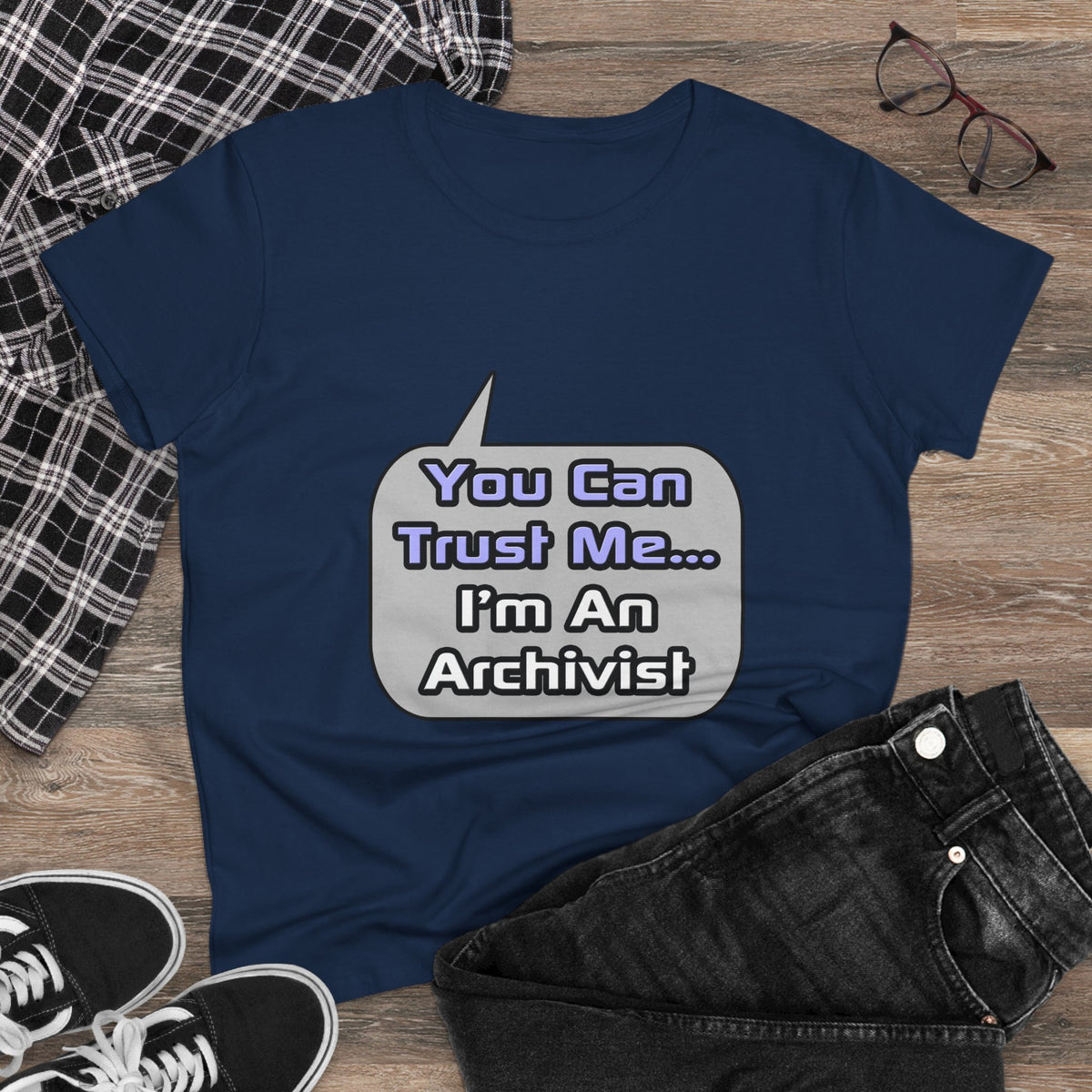 Trust Me .. I'm an Archivist - Women's Midweight Cotton Tee