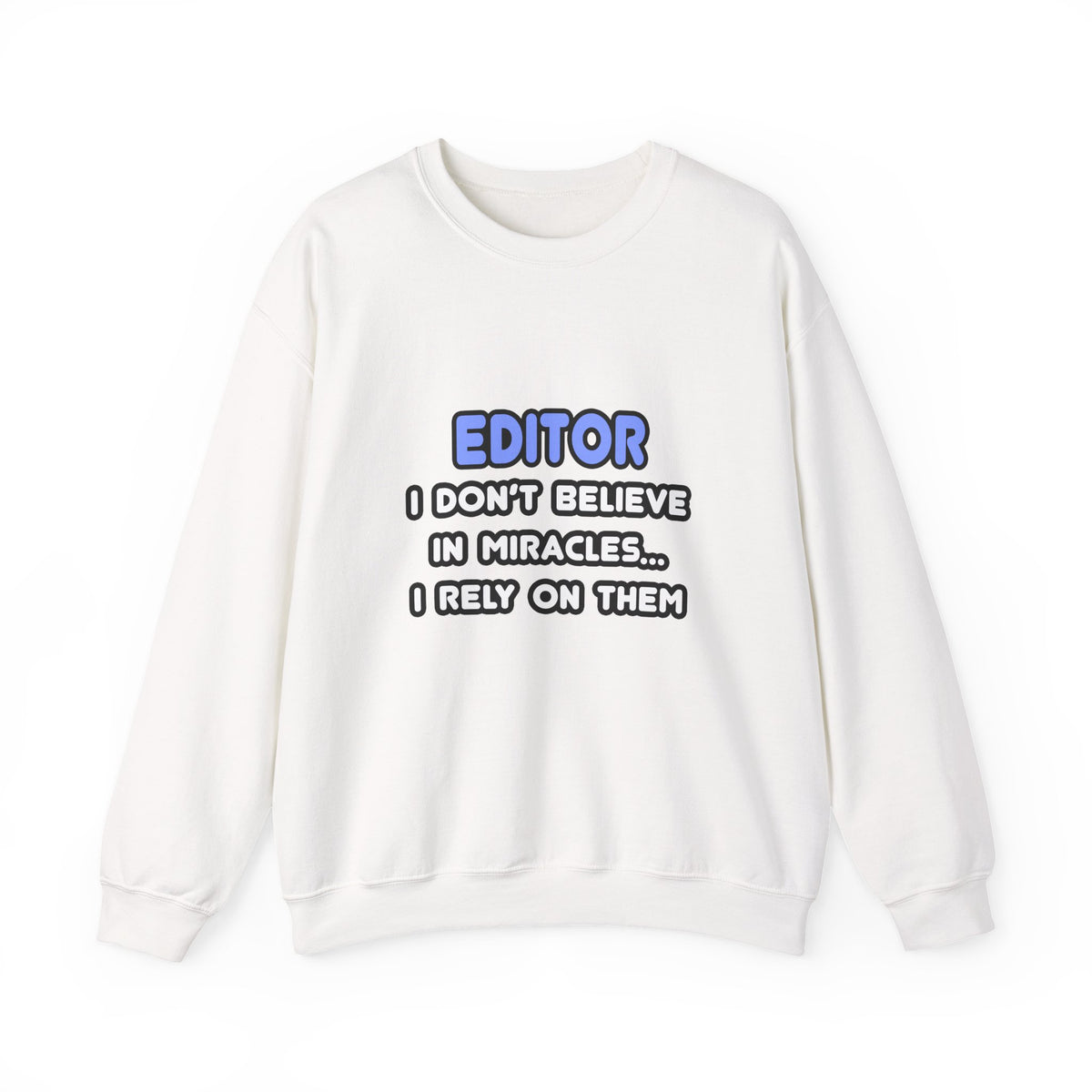 Miracles and Editors - Unisex Heavy Blend™ Crewneck Sweatshirt