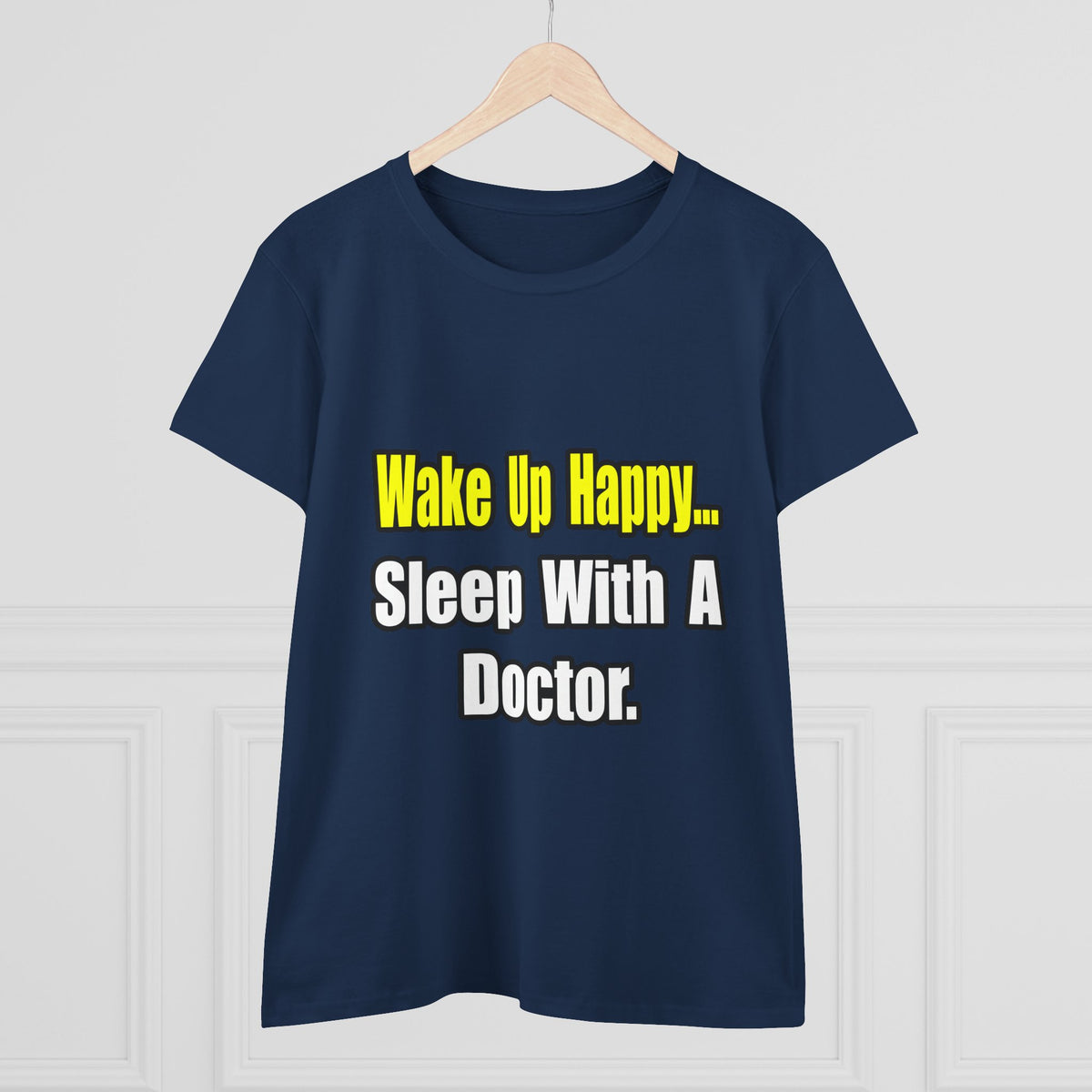 Sleep With Doctor - Women's Midweight Cotton Tee
