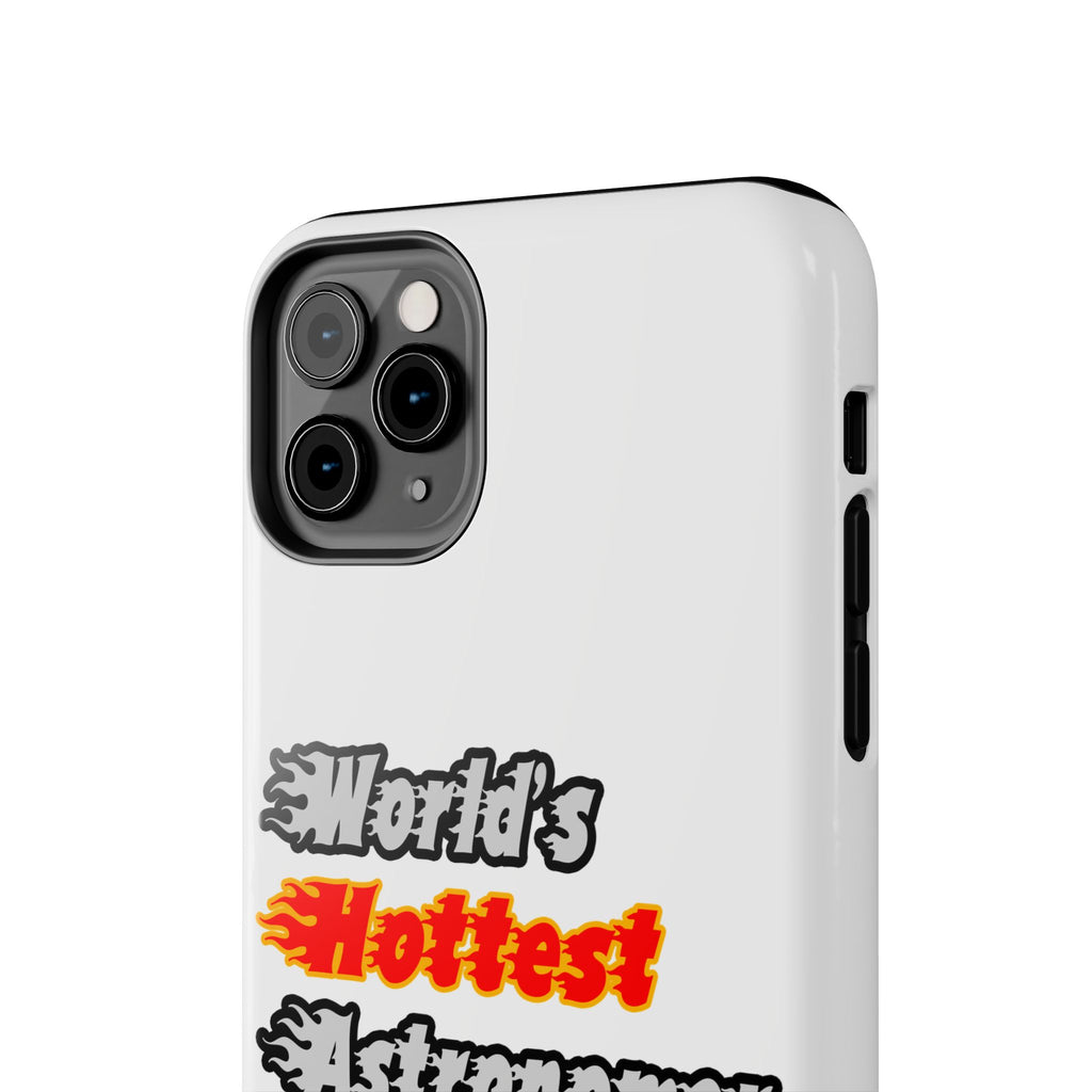 World's Hottest Astronomer - Tough Phone Cases