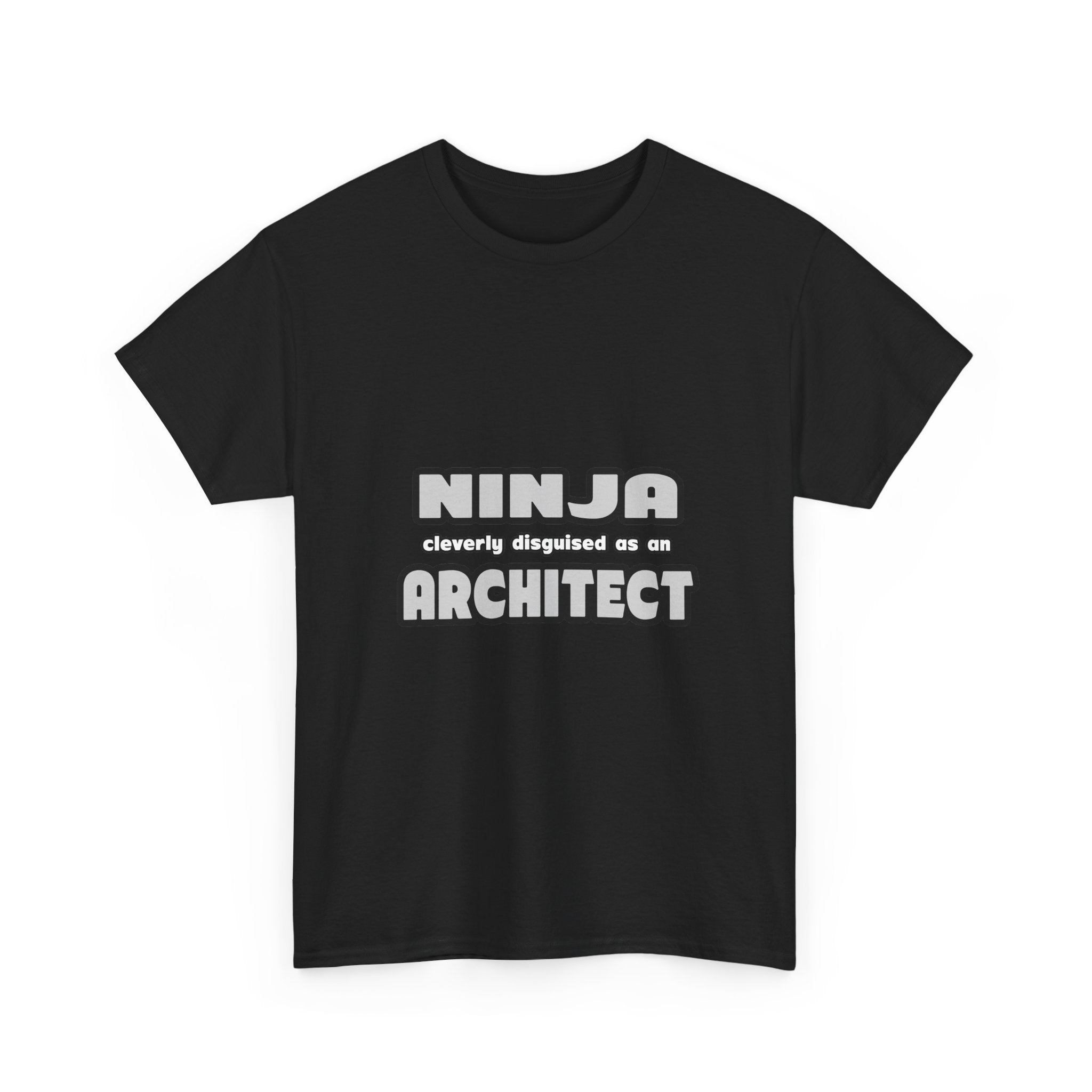 Ninja Cleverly Disguised As An Architect - Unisex Heavy Cotton Tee