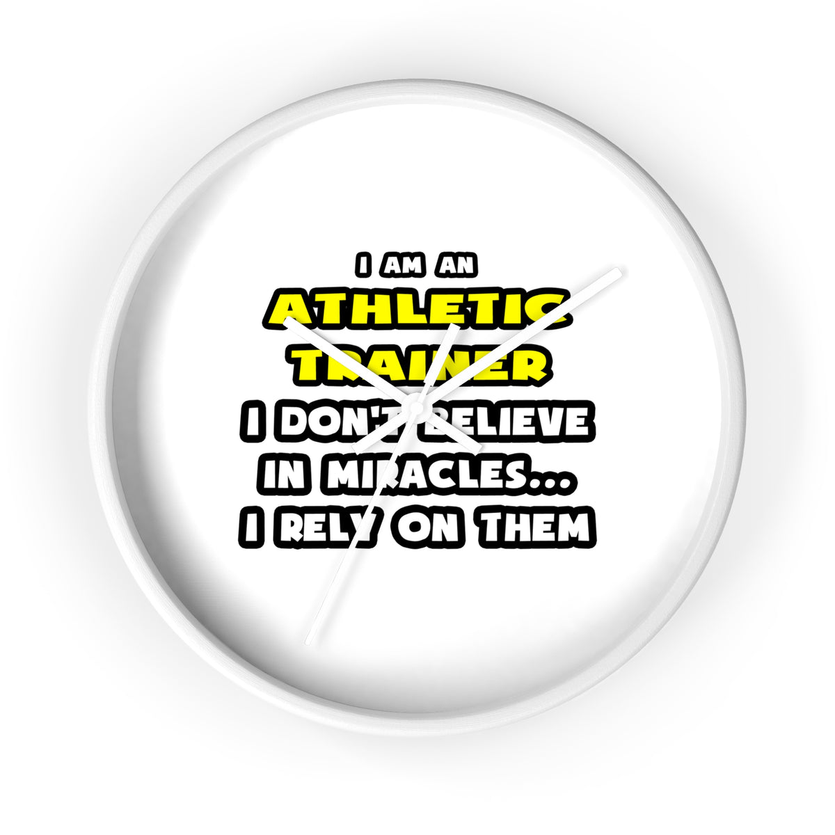 Miracles and Athletic Trainers ... Funny - Wall Clock