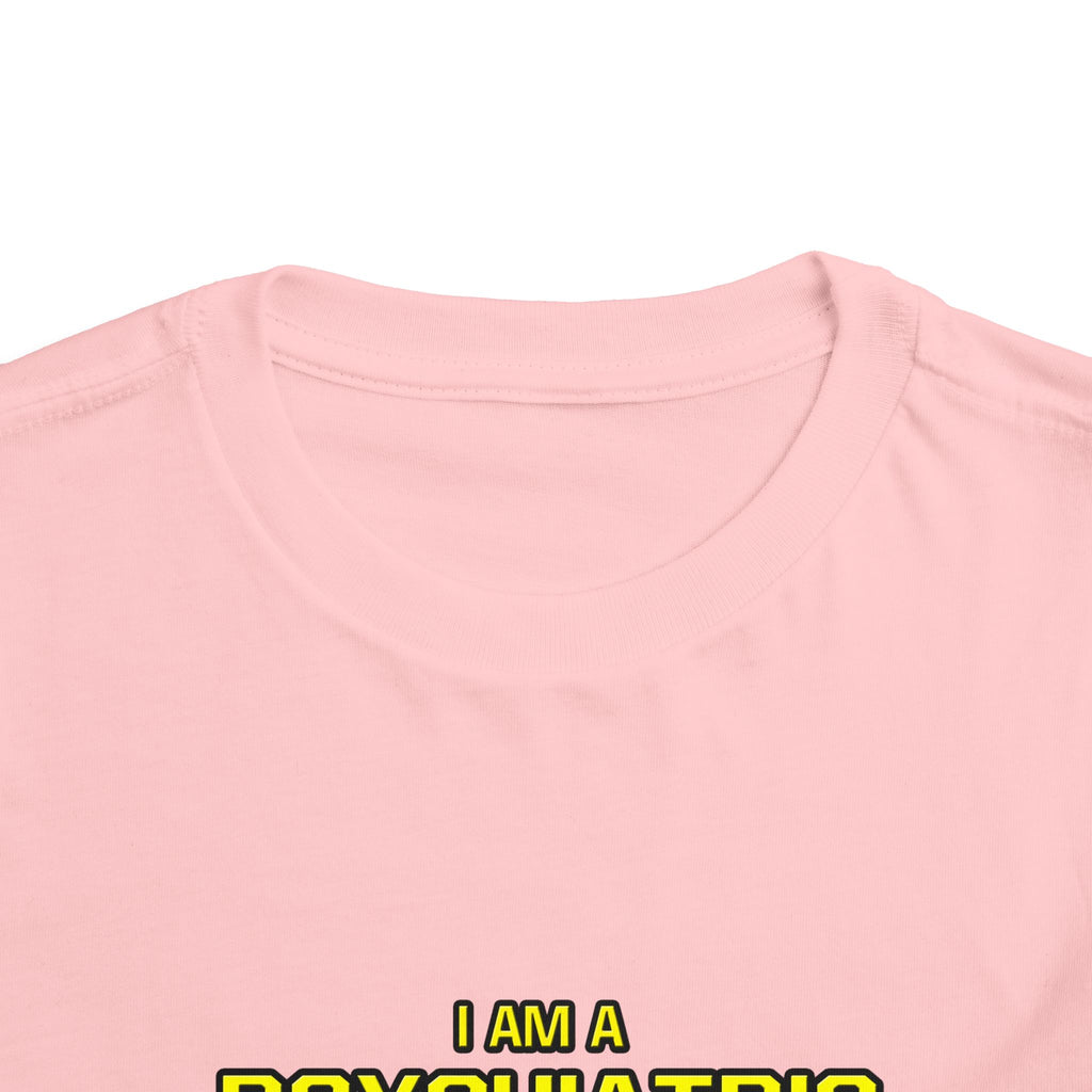 Psychiatric Nurse..Superior Intelligence - Toddler Short Sleeve Tee