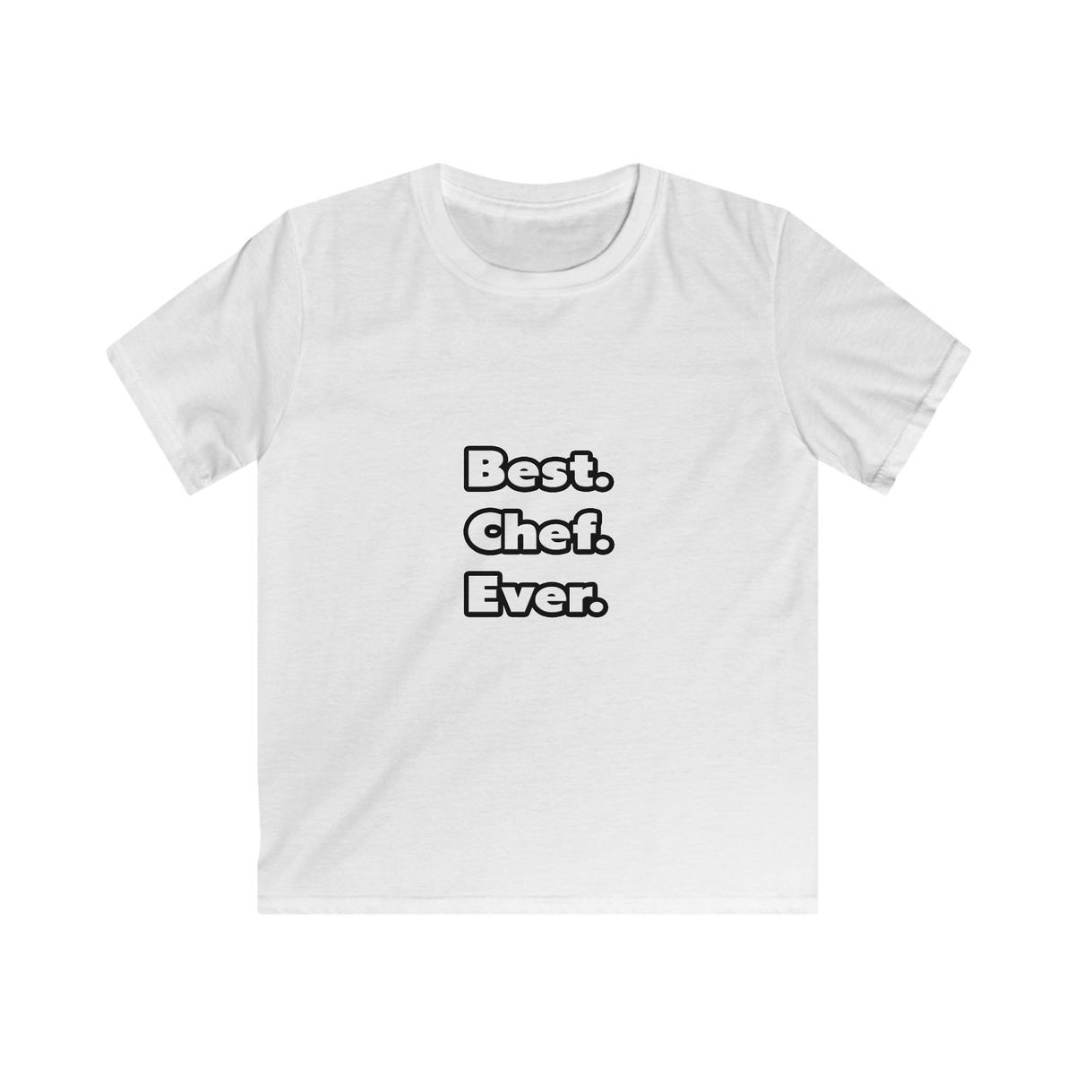 Best. Chef. Ever - Kids Softstyle Tee