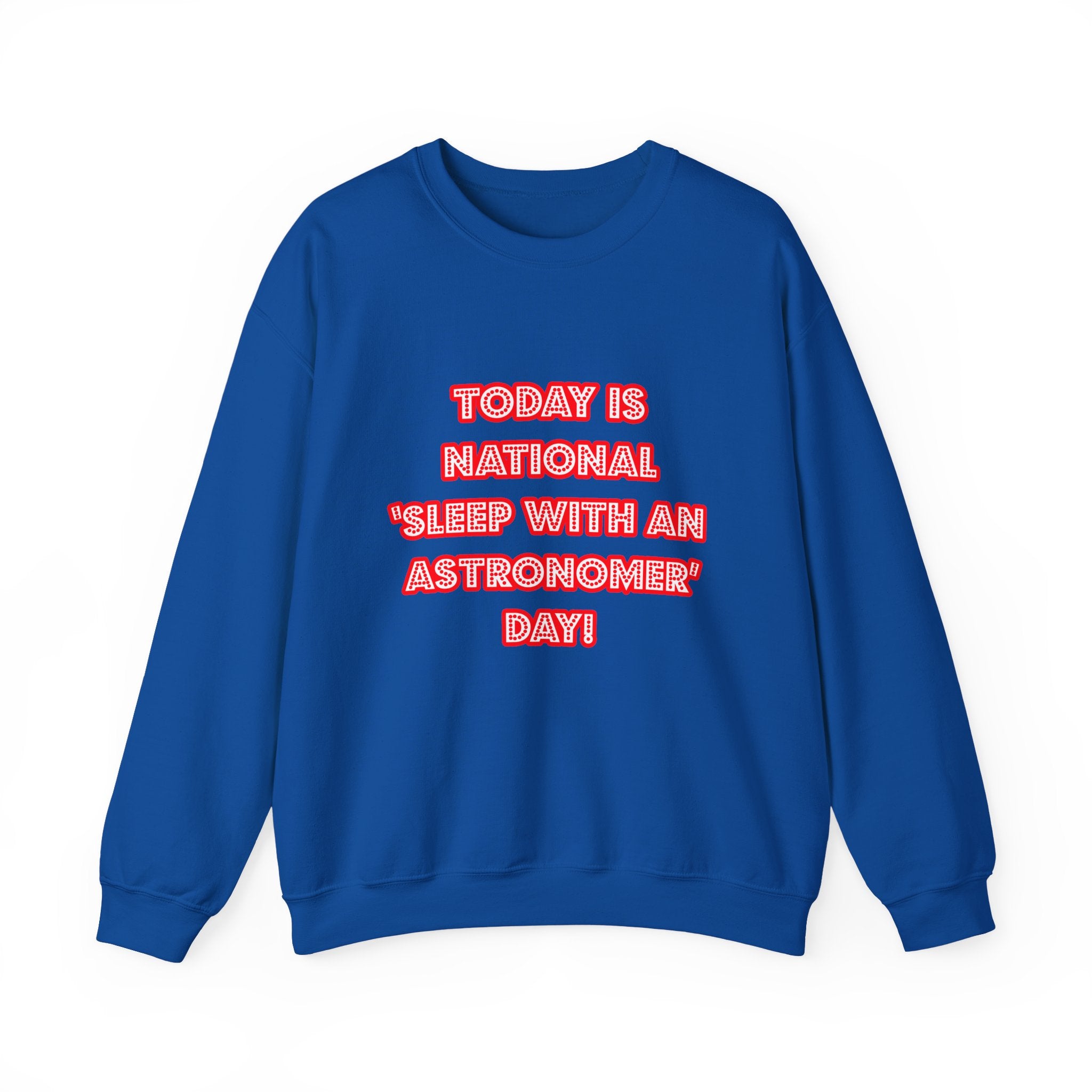 National 'Sleep With an Astronomer' Day - Unisex Heavy Blend™ Crewneck Sweatshirt