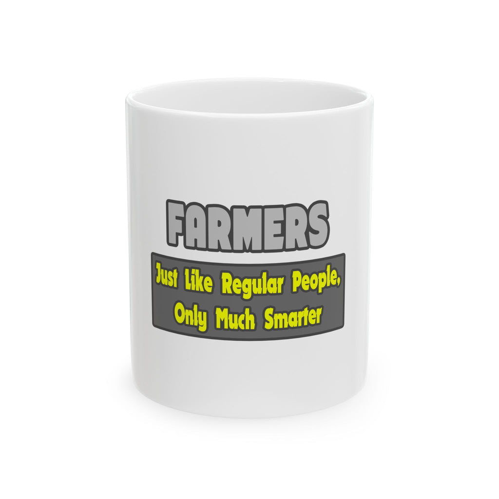 Farmers...Smarter - Ceramic Mug, (11oz, 15oz)
