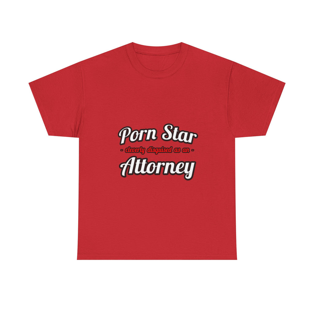 Porn Star... Attorney - Unisex Heavy Cotton Tee