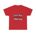 Porn Star... Attorney - Unisex Heavy Cotton Tee