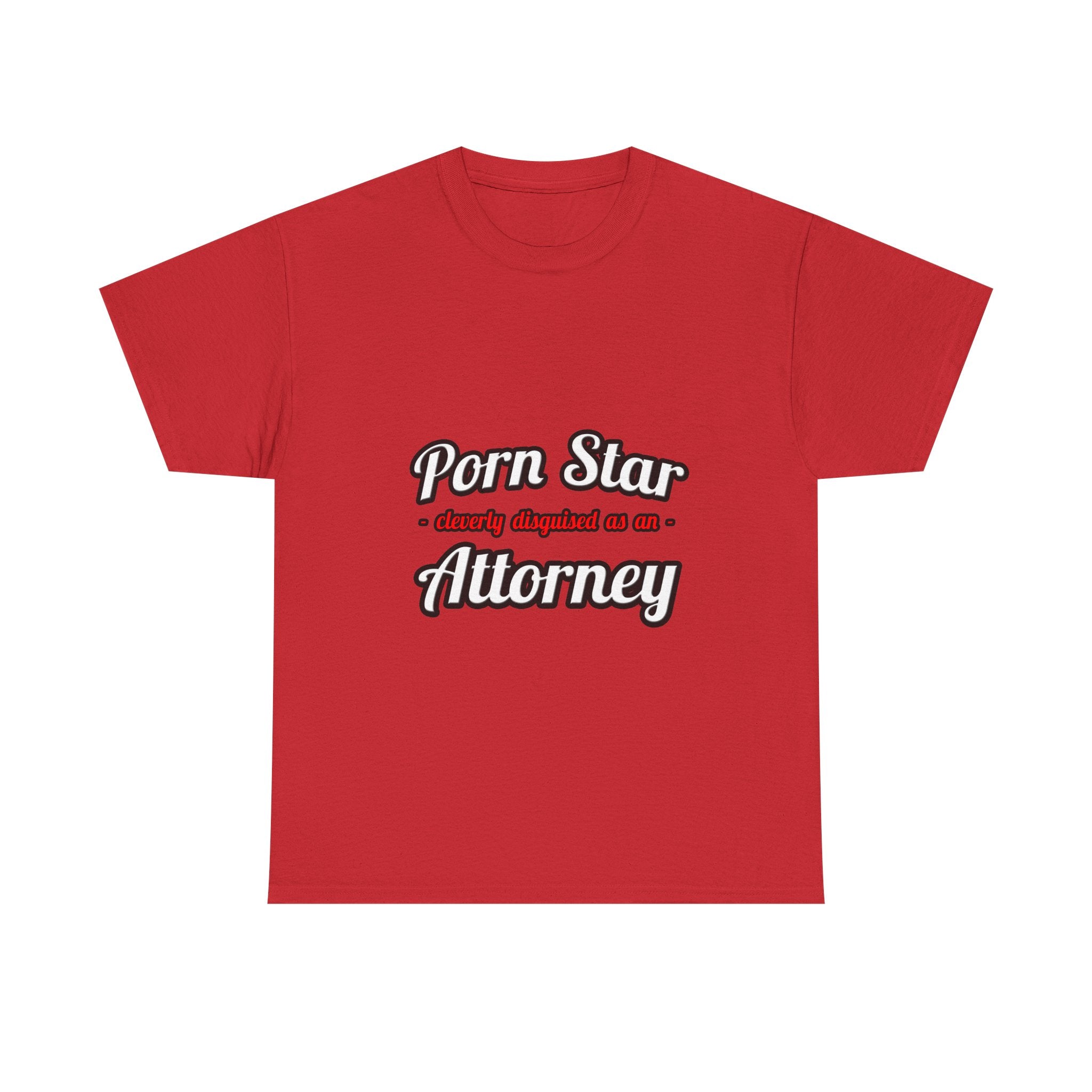 Porn Star... Attorney - Unisex Heavy Cotton Tee