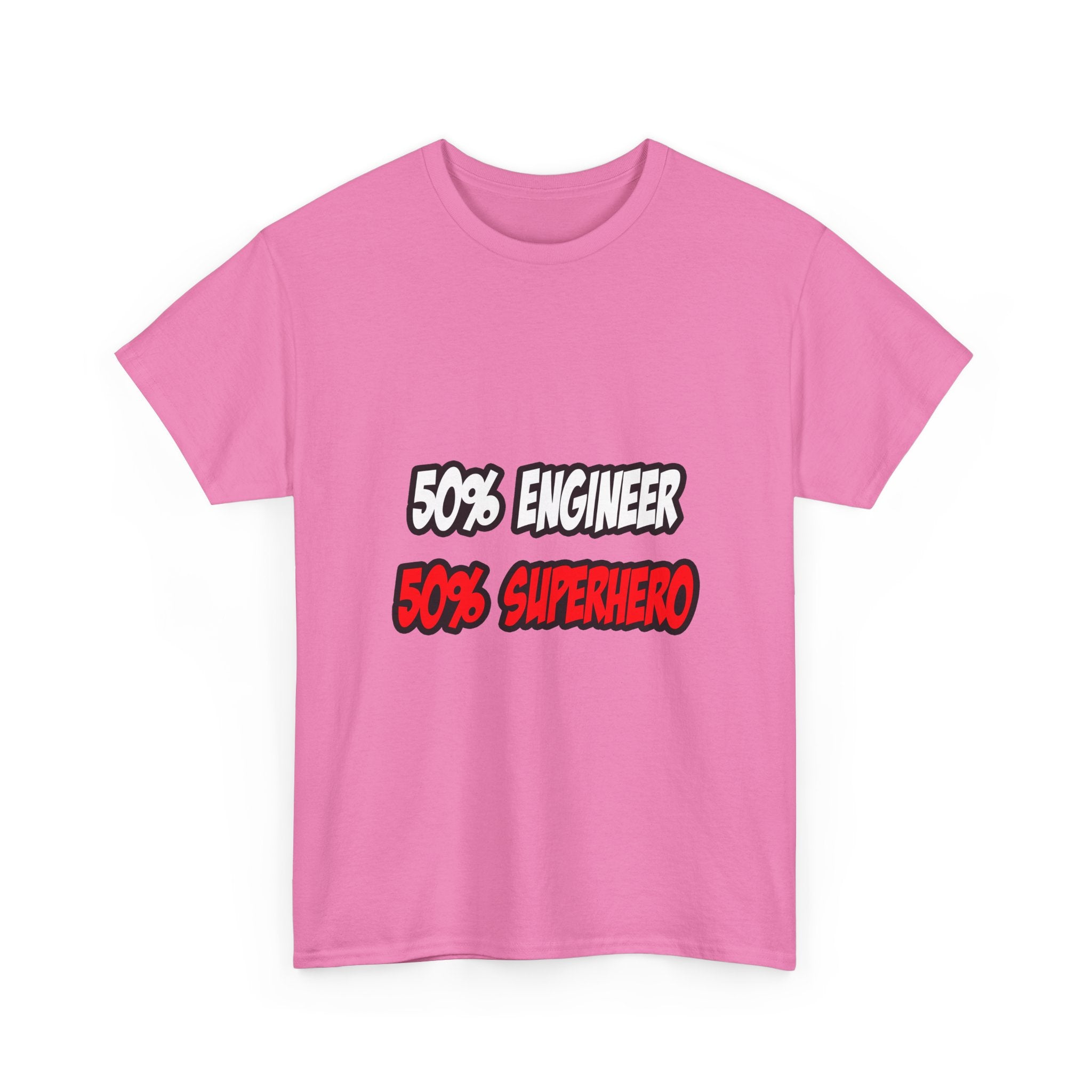 Half Engineer...Half Superhero - Unisex Heavy Cotton Tee