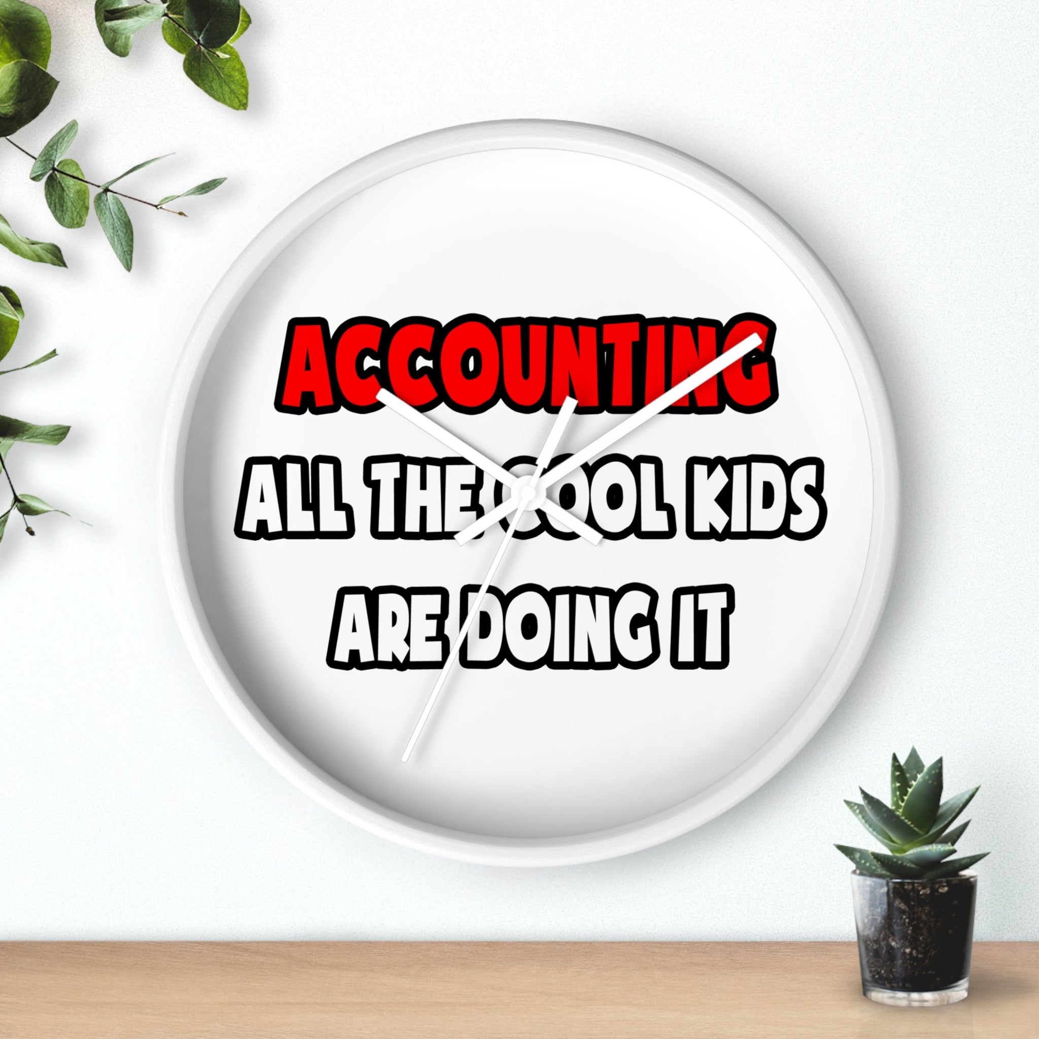 Funny Accountant Shirts and Gifts - Wall Clock