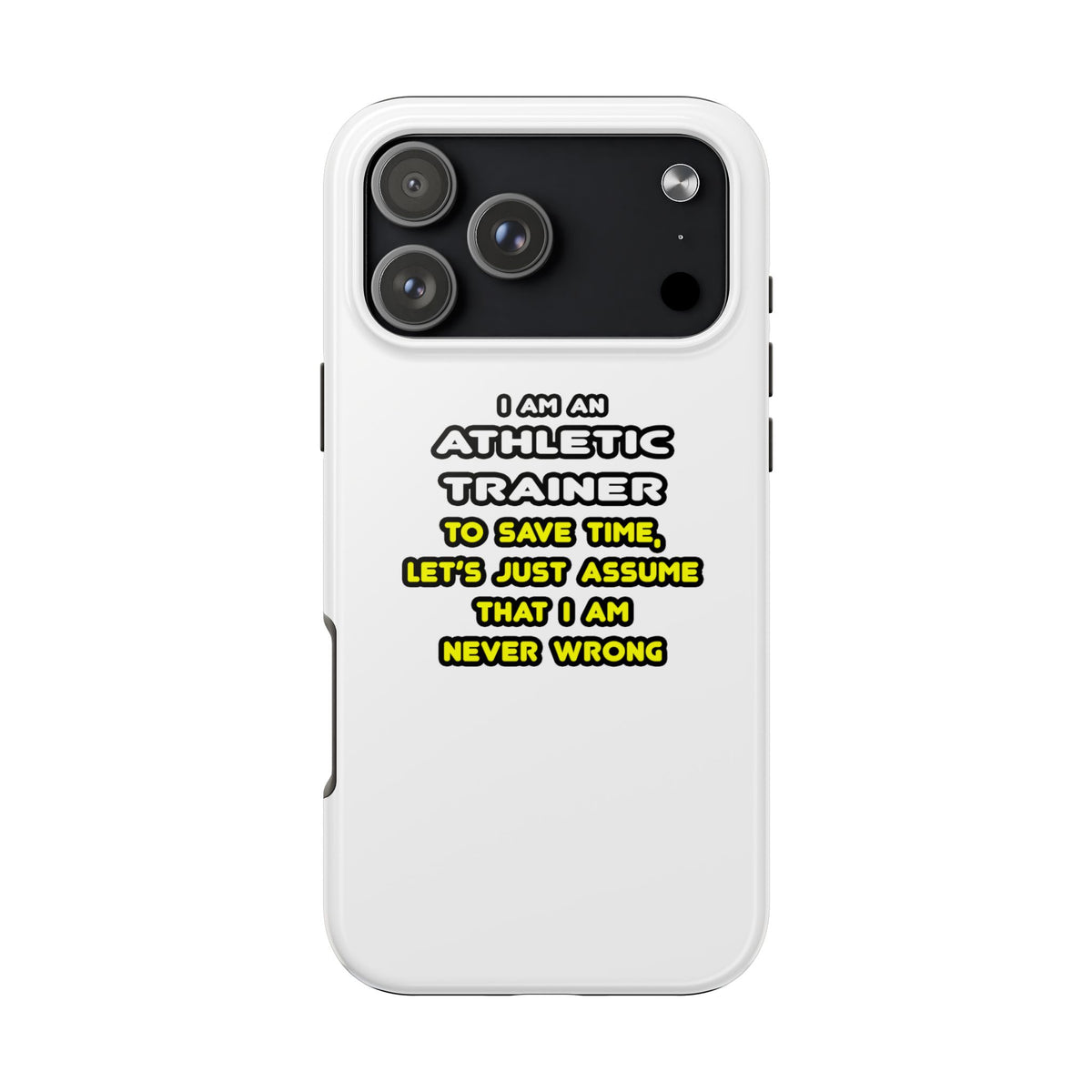Funny Athletic Trainer T Shirts - Tough Phone Cases