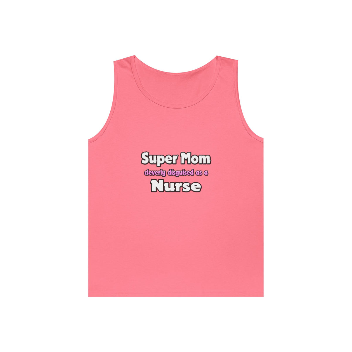 Super Mom ... Nurse - Unisex Heavy Cotton Tank Top