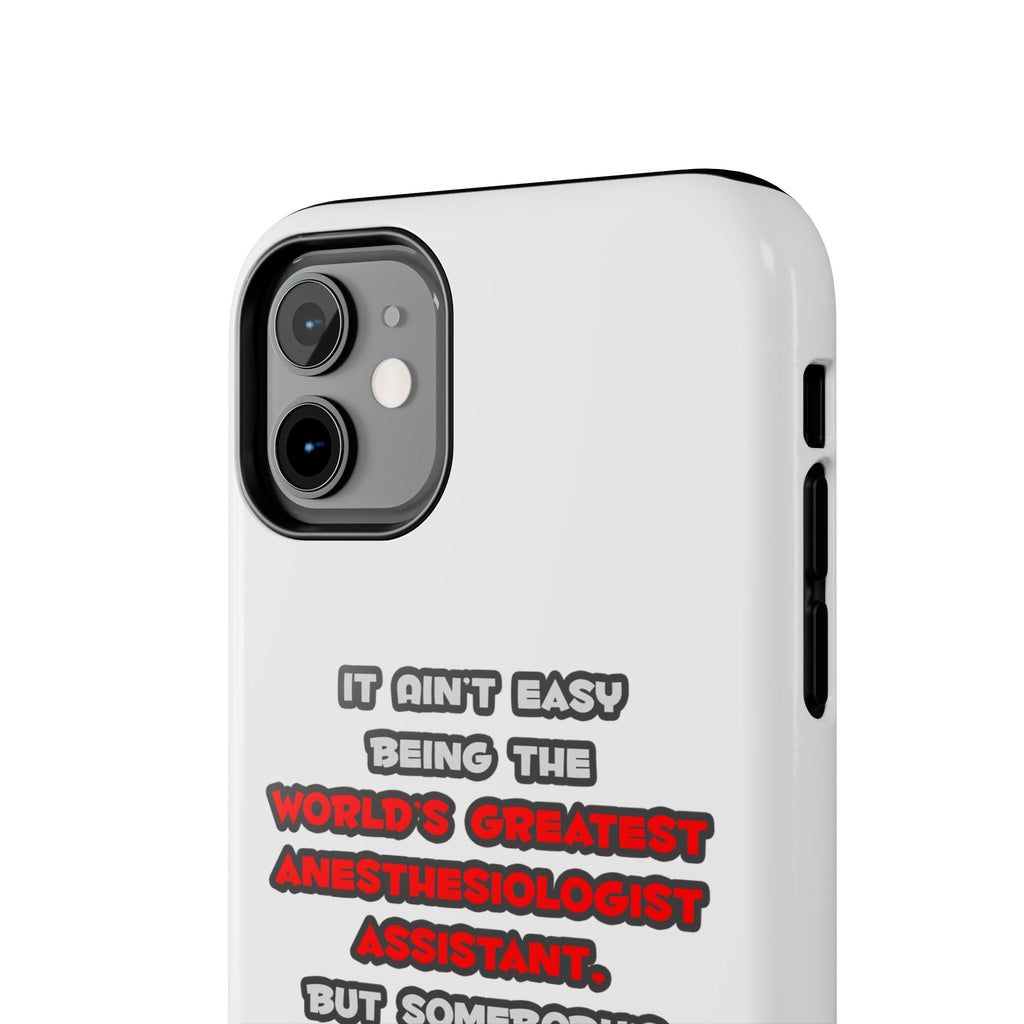 World's Greatest Anesthesiologist Asst Joke - Tough Phone Cases