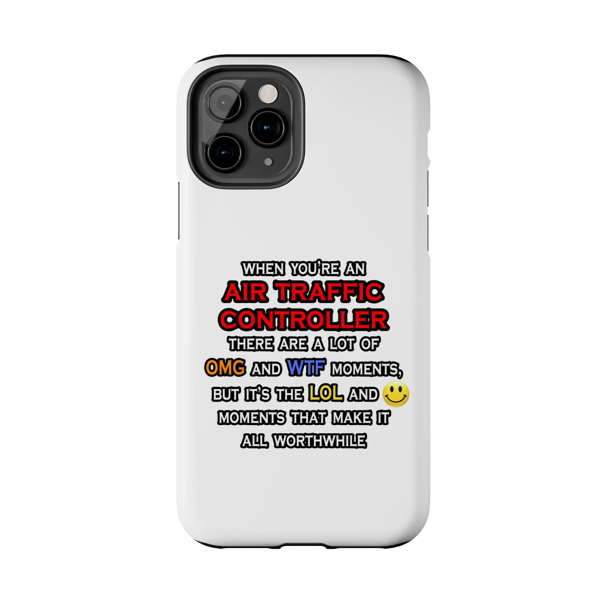 Funny Air Traffic Controller ... OMG WTF LOL - Tough Phone Cases