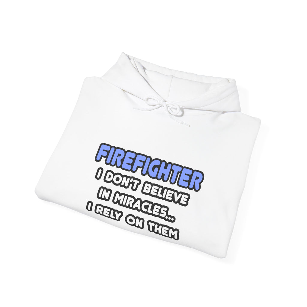Miracles and Firefighters - Unisex Heavy Blend™ Hooded Sweatshirt