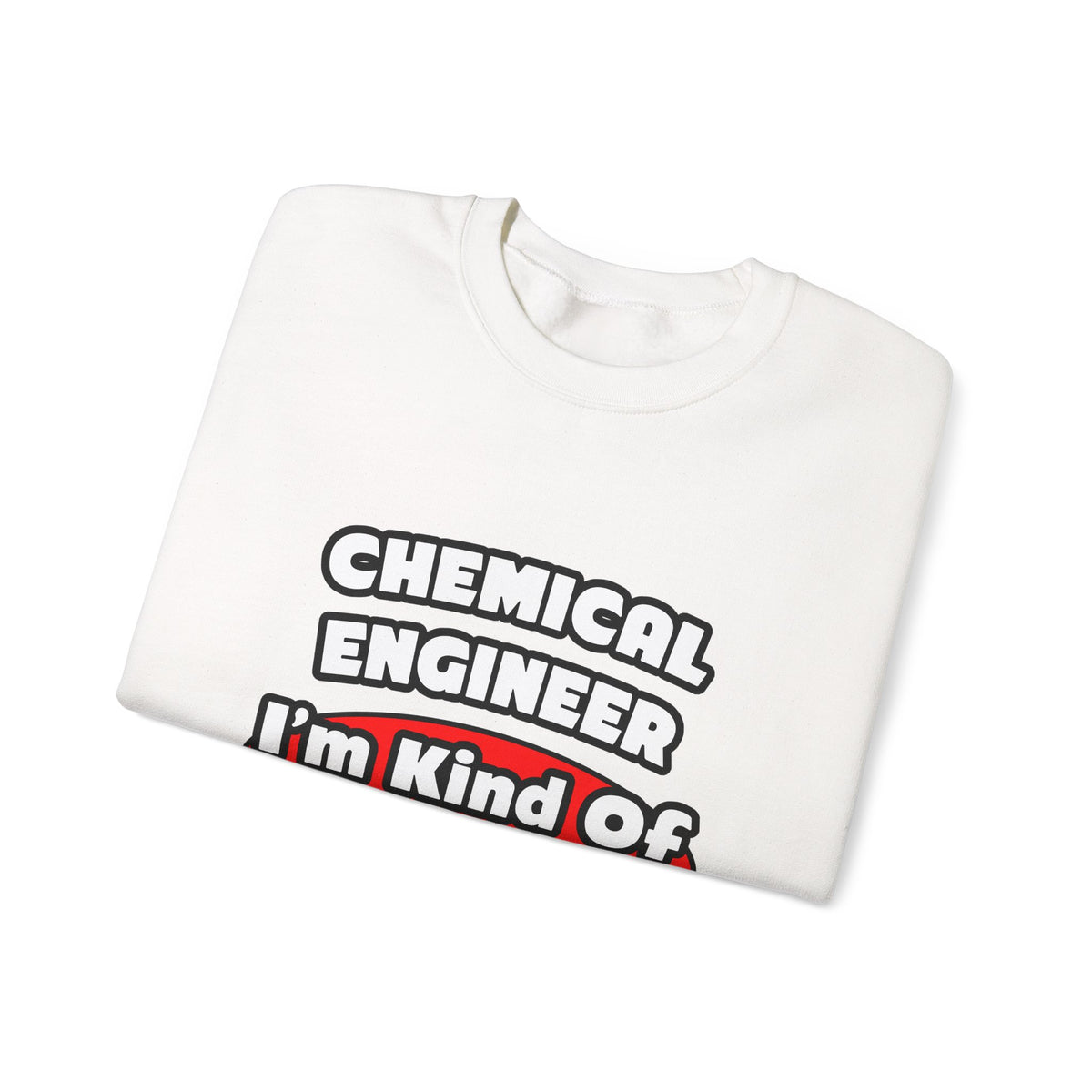 Chemical Engineer...Big Deal (2) - Unisex Heavy Blend™ Crewneck Sweatshirt