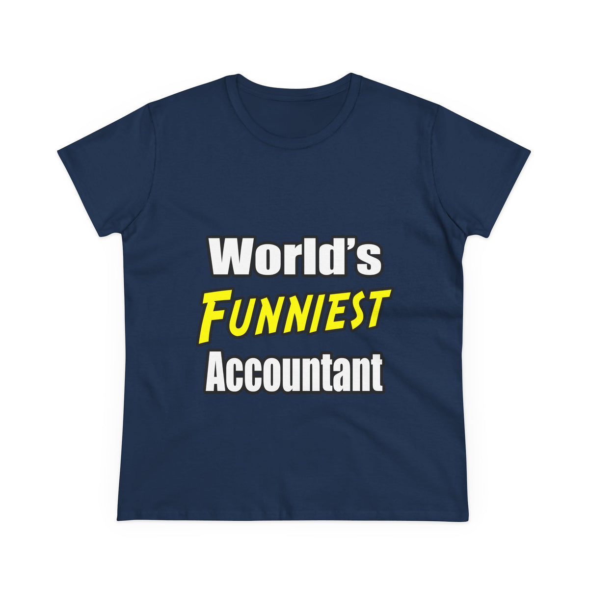 World's Funniest Accountant - Women's Midweight Cotton Tee