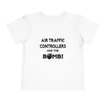 Air Traffic Controllers Are The Bomb! - Toddler Short Sleeve Tee