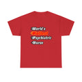 World's Hottest Psychiatric Nurse - Unisex Heavy Cotton Tee