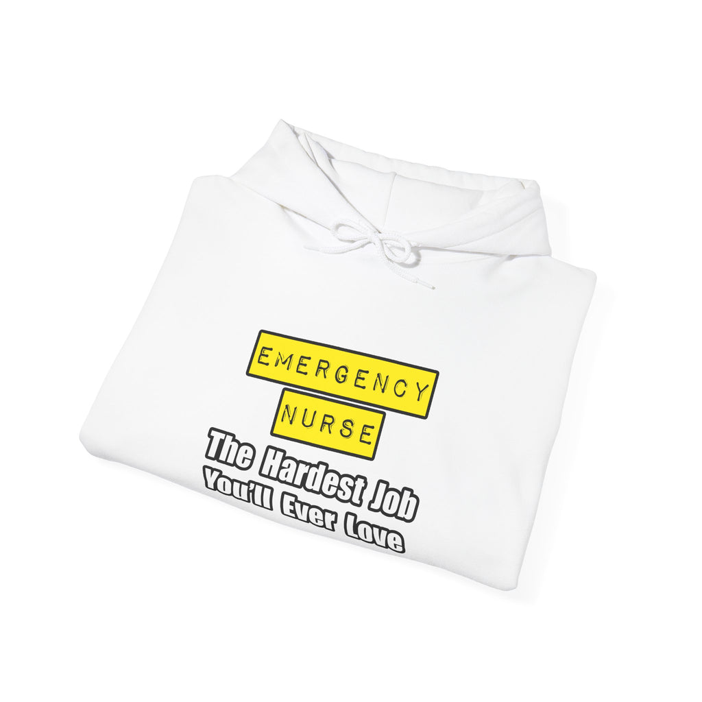 Emergency Nurse...Hardest Job You'll Ever Love - Unisex Heavy Blend™ Hooded Sweatshirt