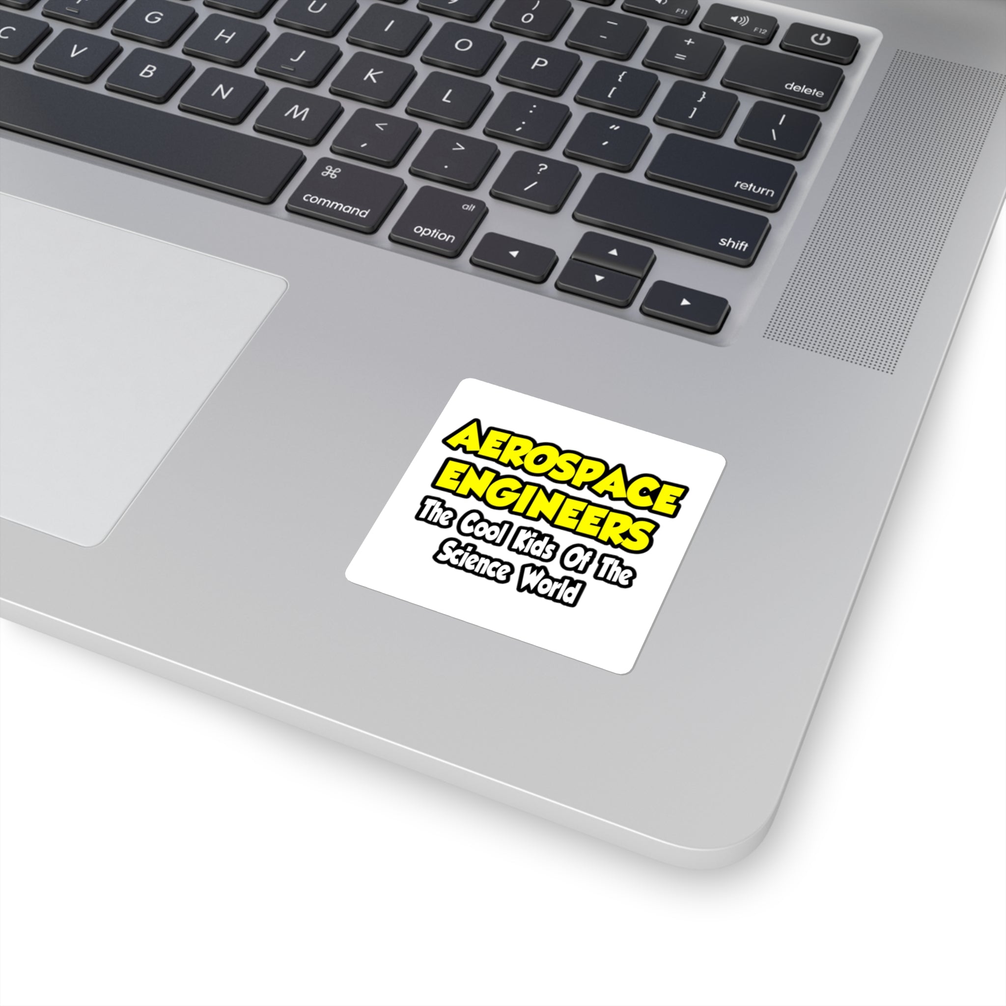 Aerospace Engineers...Cool Kids of Sci World - Square Stickers