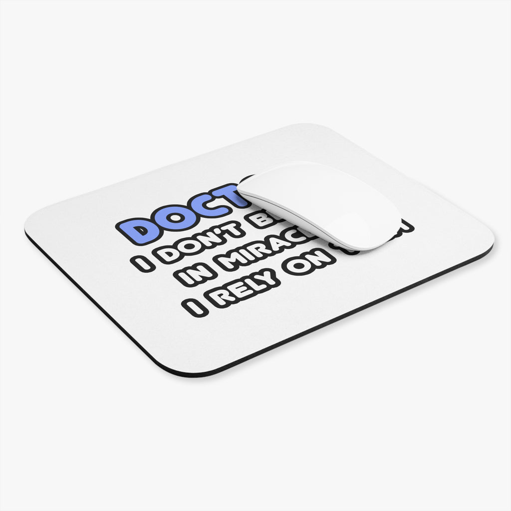 Miracles and Doctors - Mouse Pad (Rectangle)