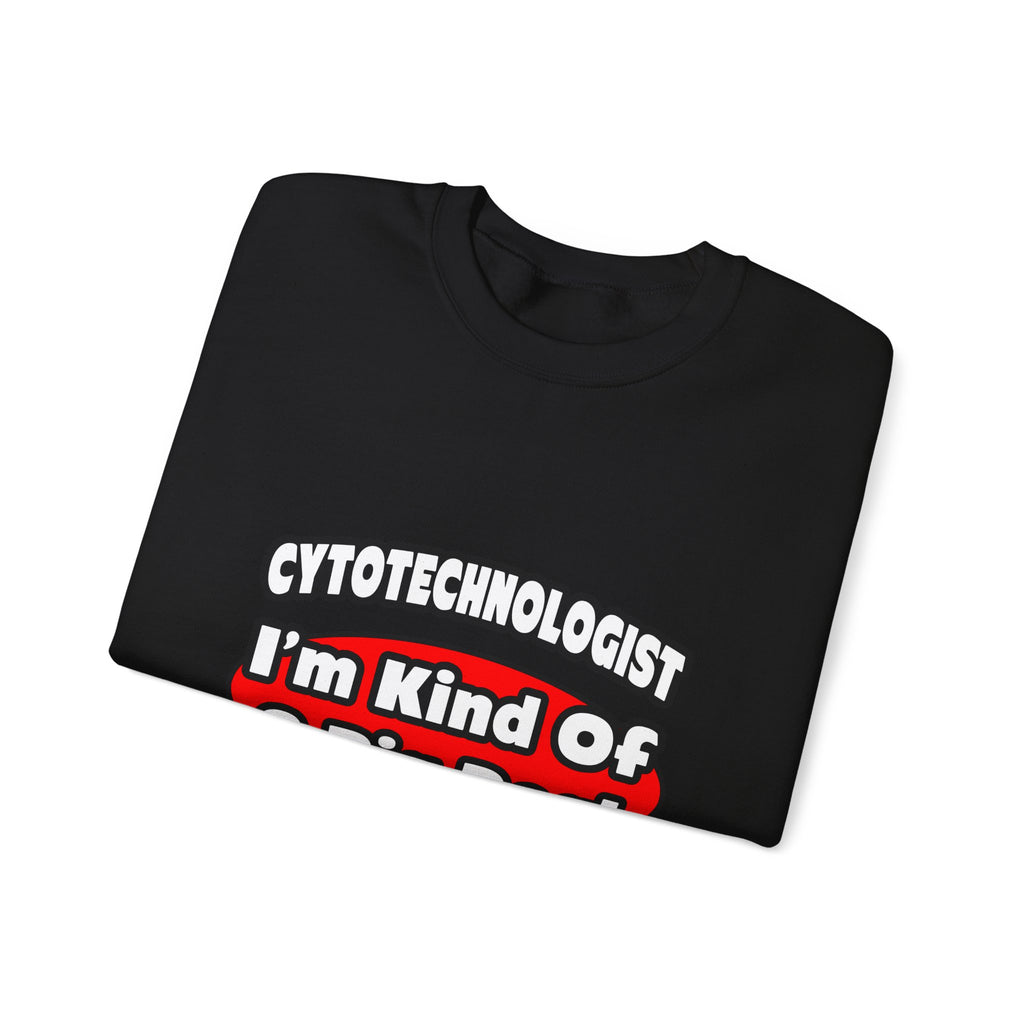 Cytotechnologist ... Big Deal - Unisex Heavy Blend™ Crewneck Sweatshirt