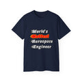 World's Hottest Aerospace Engineer - Unisex Ultra Cotton Tee
