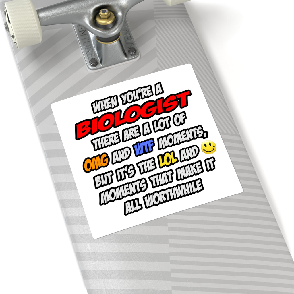 Biologist .. OMG WTF LOL - Square Stickers
