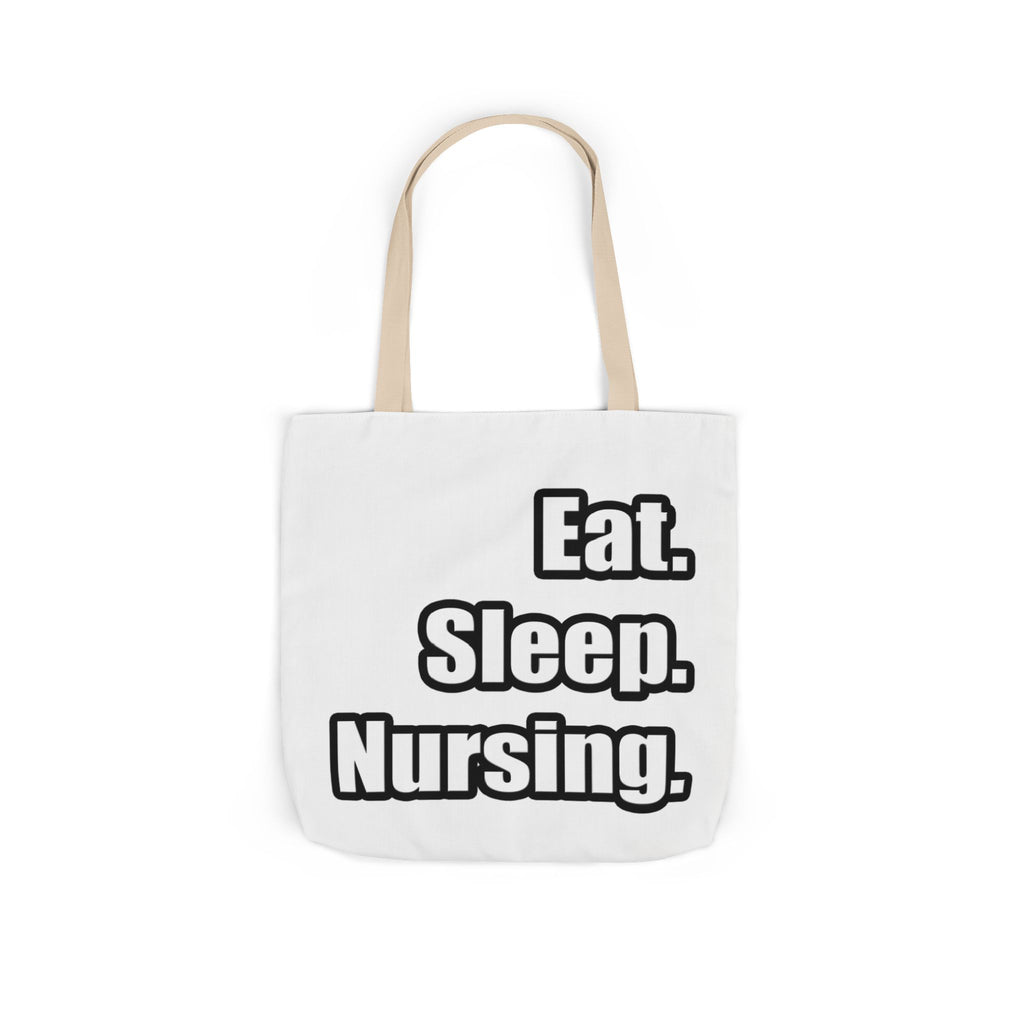 Eat. Sleep. Nursing. - Canvas Tote Bag, 5-Color Straps