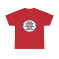 Bartender...Because I Said So - Unisex Heavy Cotton Tee