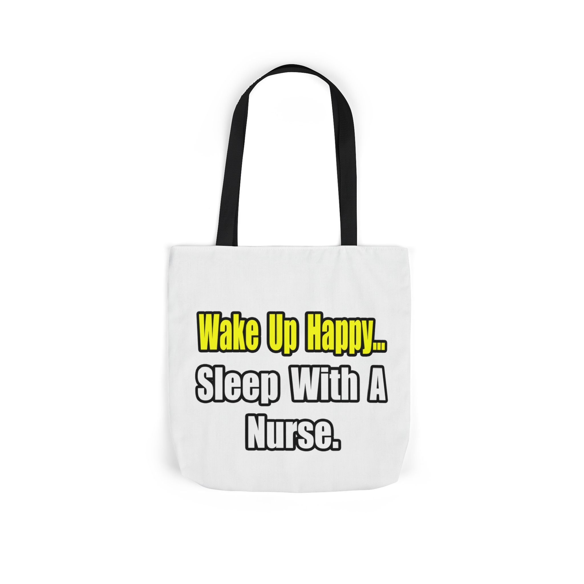 Sleep With a Nurse - Canvas Tote Bag, 5-Color Straps