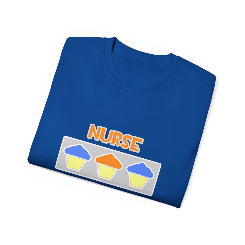 Nurse ... Will Work For Cupcakes - Unisex Ultra Cotton Tee
