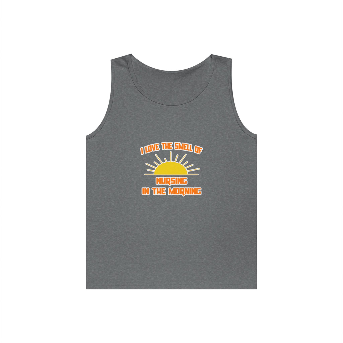 Smell of Nursing in the Morning - Unisex Heavy Cotton Tank Top