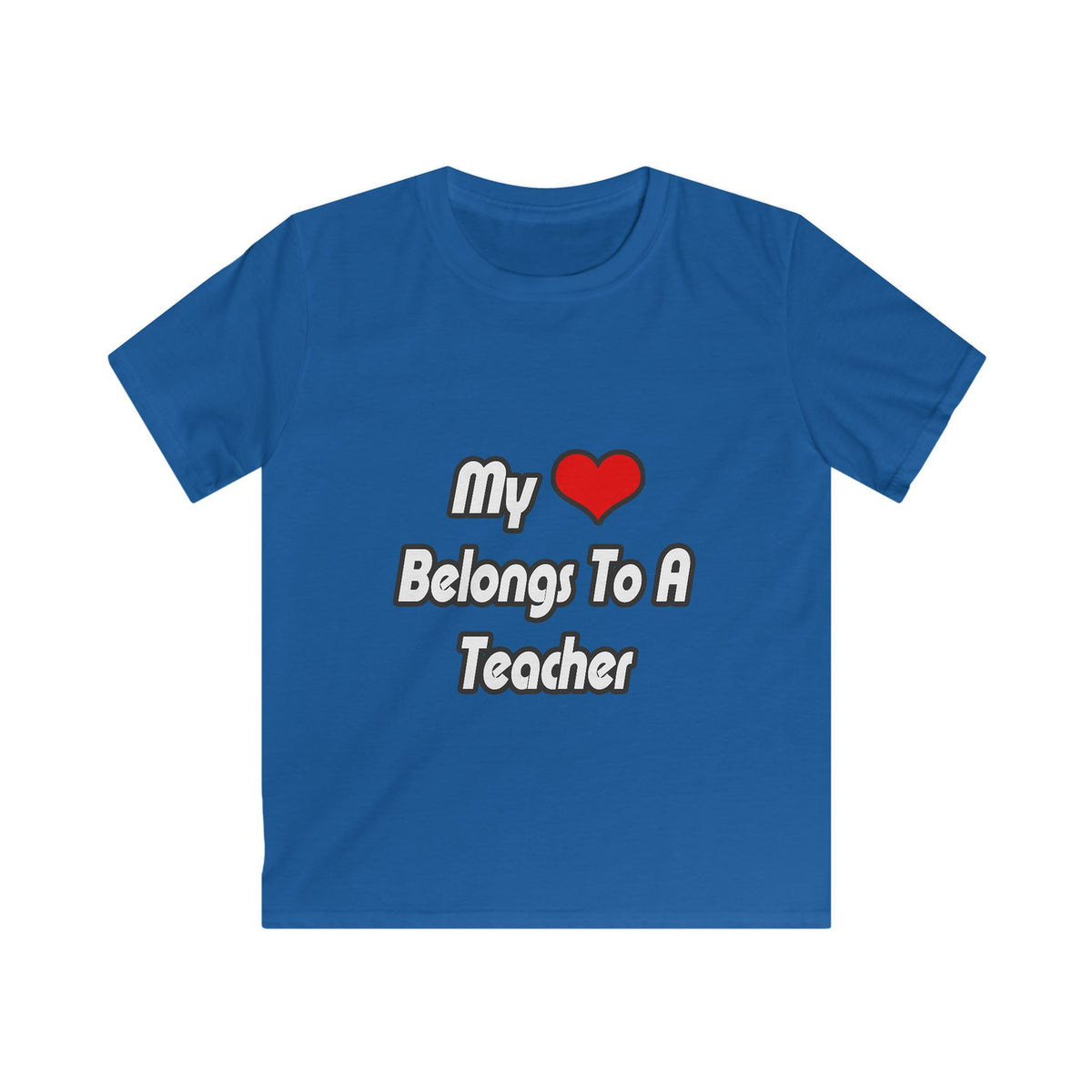My Heart Belongs To A Teacher - Kids Softstyle Tee