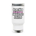 SuperMom...Administrative Assistant - Stainless Steel Travel Mug with Handle, 14oz
