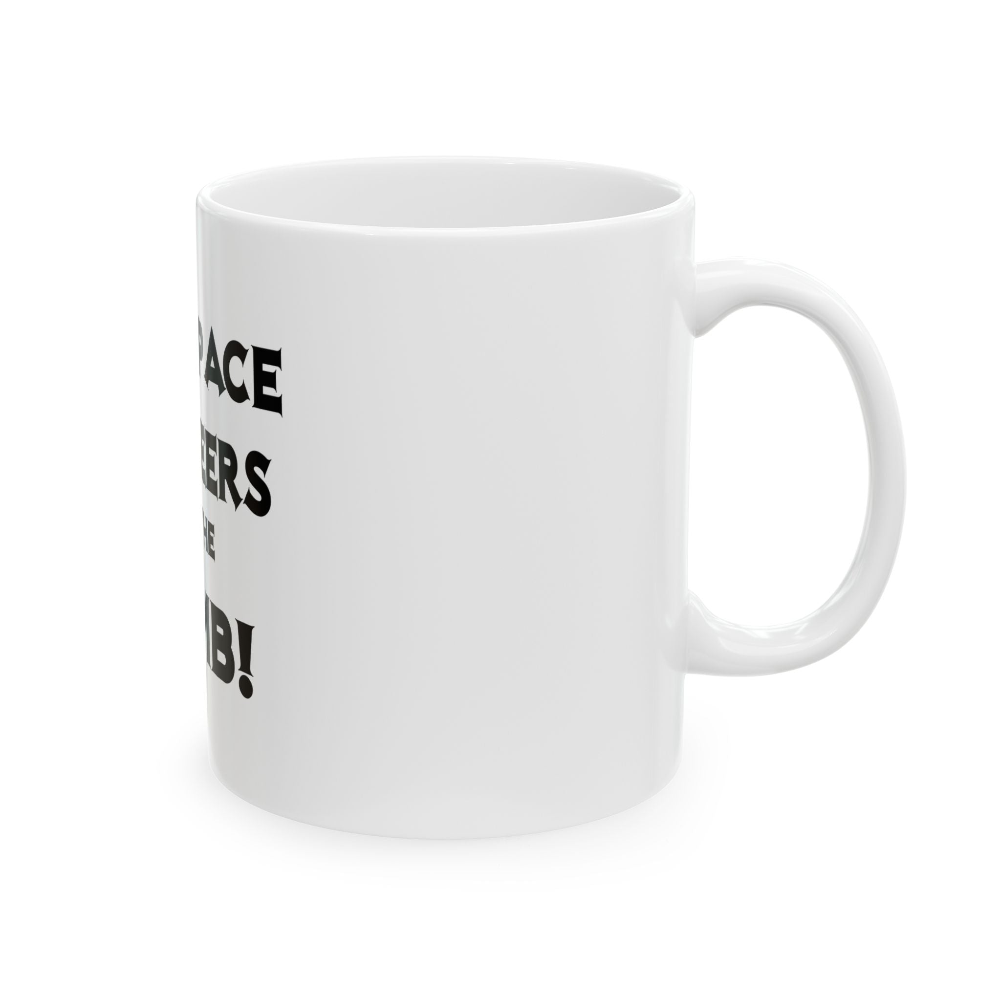 Aerospace Engineers Are The Bomb! - Ceramic Mug, (11oz, 15oz)