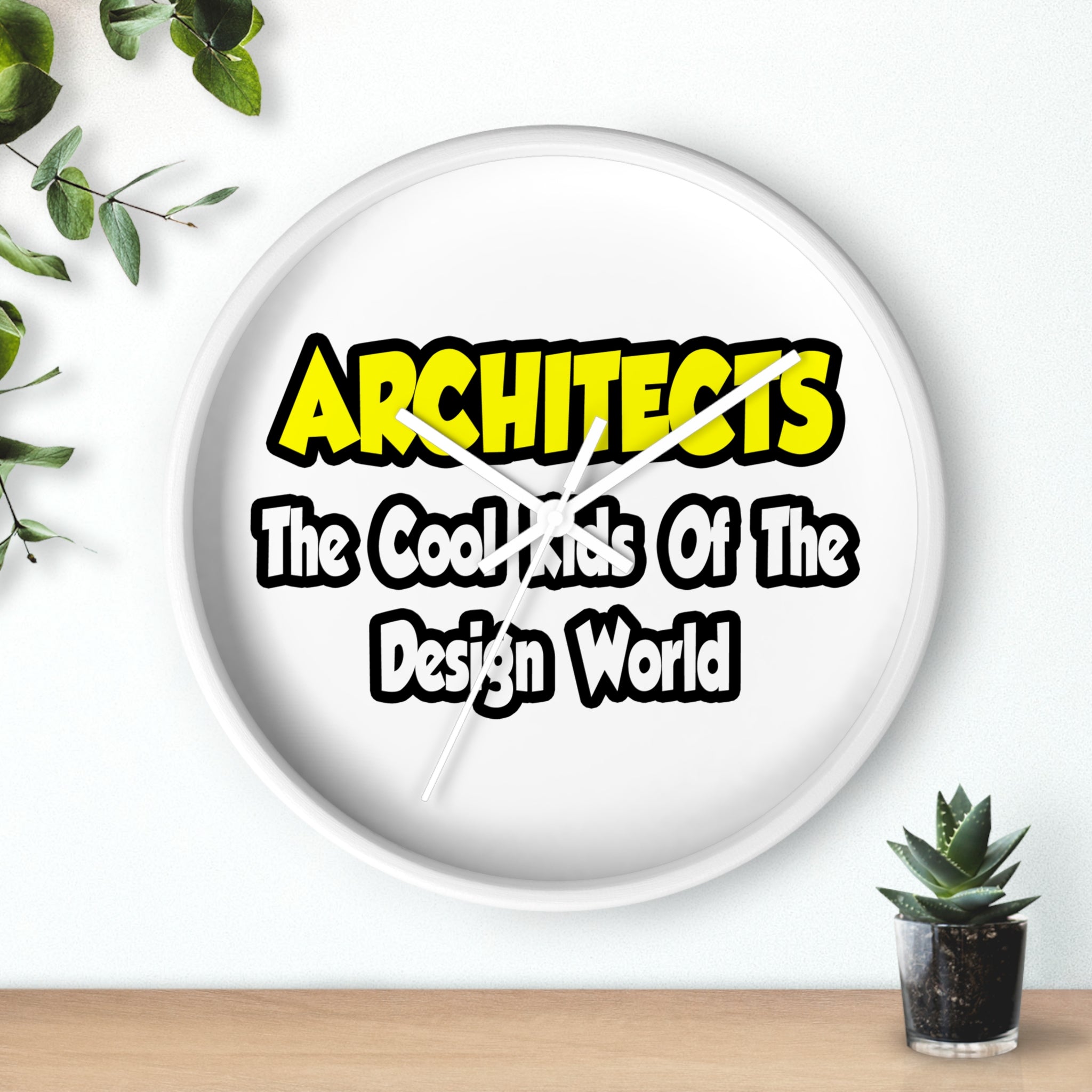 Architects...Cool Kids of Design World - Wall Clock