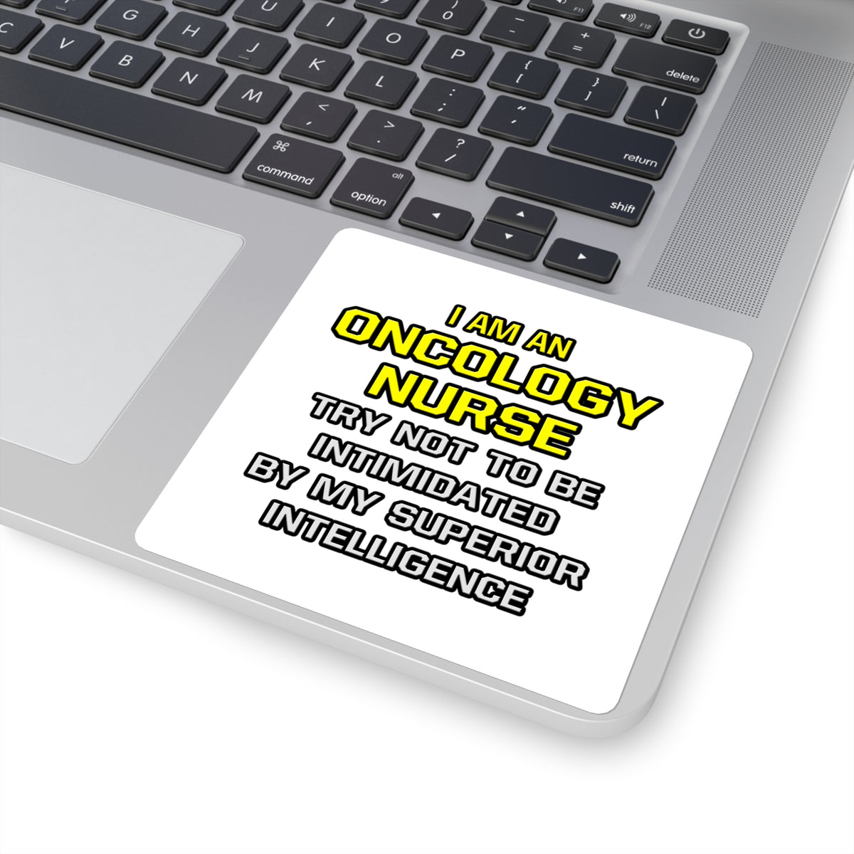 Oncology Nurse...Superior Intelligence - Square Stickers