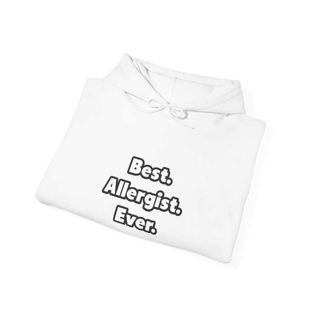 Best. Allergist. Ever - Unisex Heavy Blend™ Hooded Sweatshirt