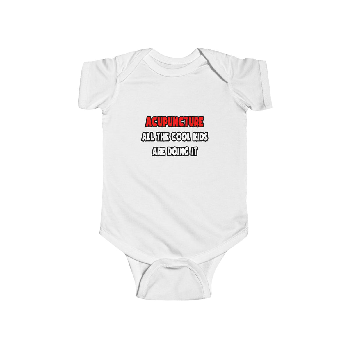 Funny Acupuncturist Shirts and Gifts - Infant Fine Jersey Bodysuit