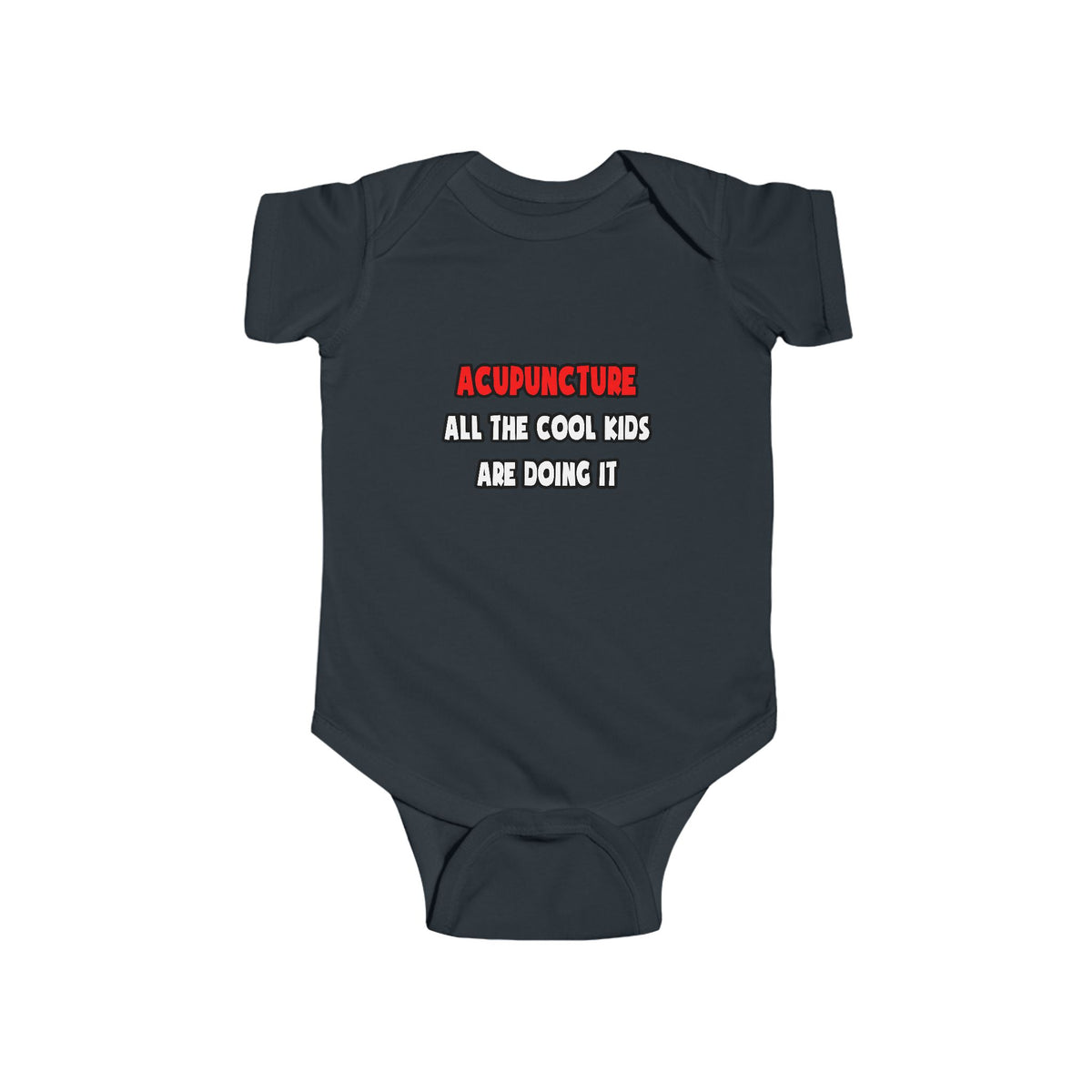 Funny Acupuncturist Shirts and Gifts - Infant Fine Jersey Bodysuit