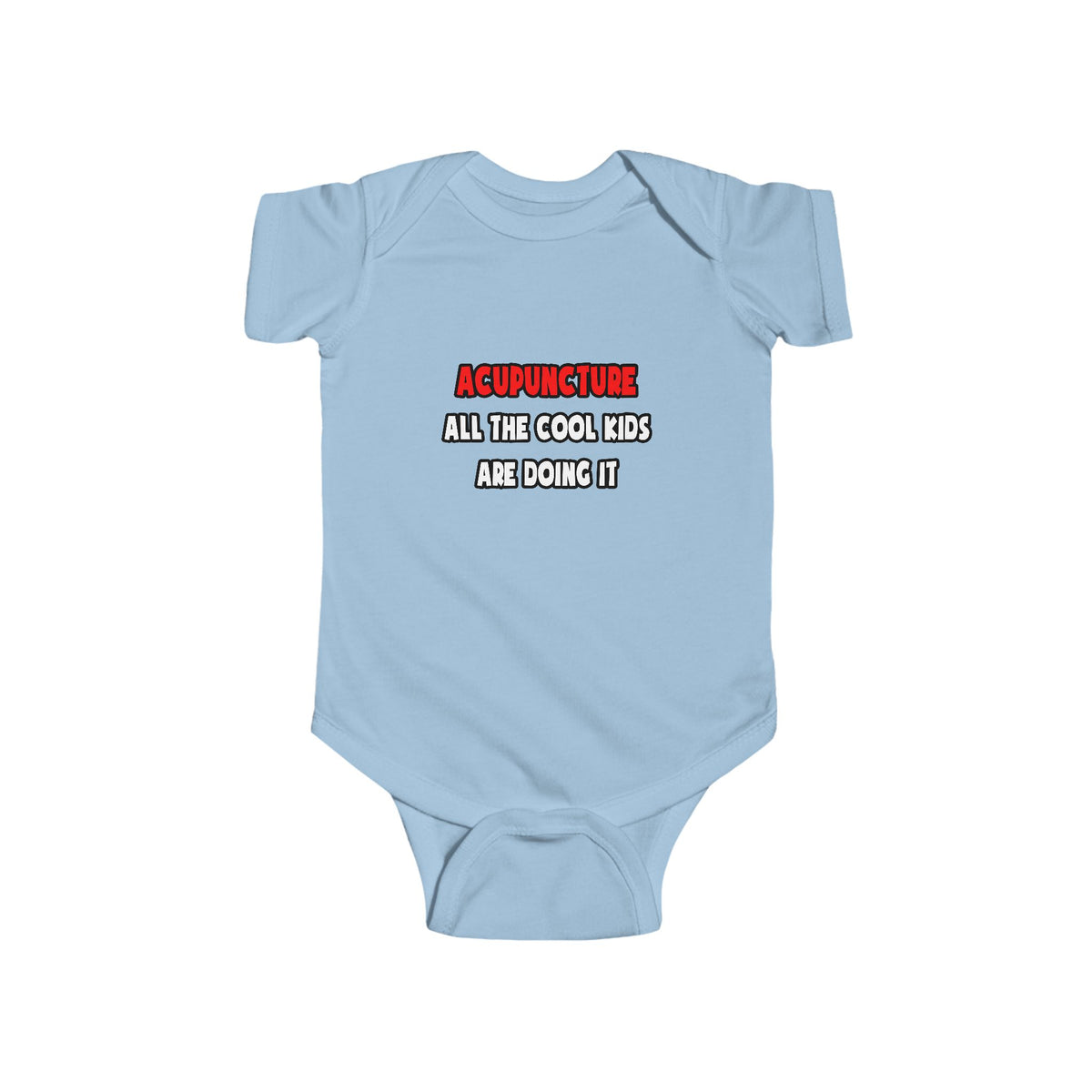 Funny Acupuncturist Shirts and Gifts - Infant Fine Jersey Bodysuit