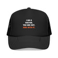 Deal With It ... Funny Doctor - Foam Trucker Hat