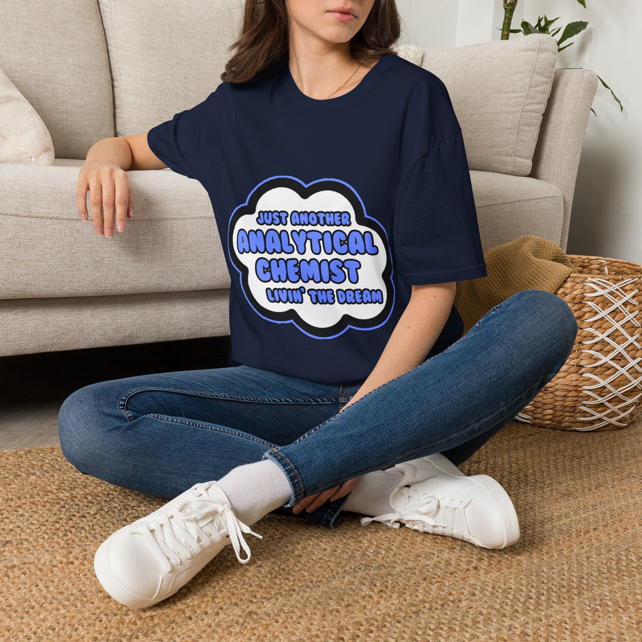 Analytical Chemist .. Livin' The Dream - Unisex Softstyle T-Shirt