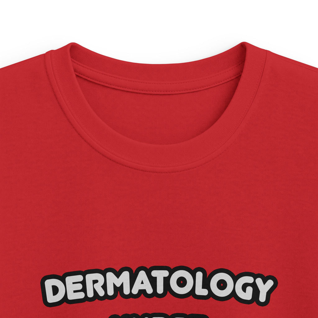 Dermatology Nurse ... I'm Kind of a Big Deal - Kids Softstyle Tee